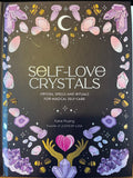 Self-Love Crystals: Crystal Spells and Rituals for Magical Self-Care