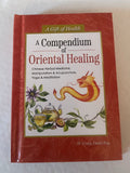 A Compendium of Oriental Healing