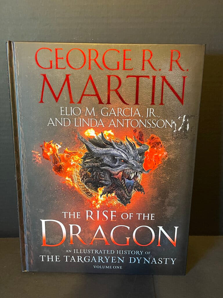 The Rise of the Dragon: An Illustrated History of the Targaryen Dynasty Volume One
