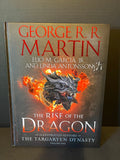 The Rise of the Dragon: An Illustrated History of the Targaryen Dynasty Volume One