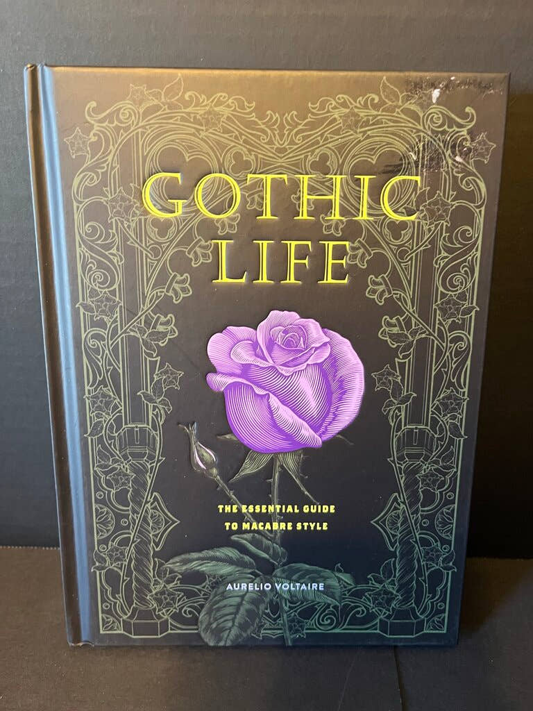 Gothic Life: The Essential Guide to Macabre Style