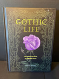 Gothic Life: The Essential Guide to Macabre Style